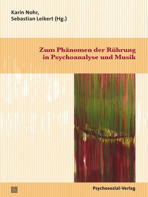 cover image of Zum Phänomen der Rührung in Psychoanalyse und Musik